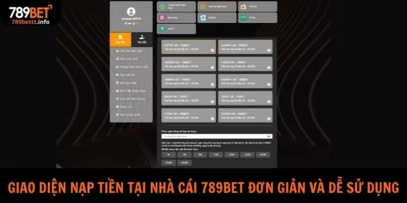 Giao diện nạp tiền tại nhà cái 789bet đơn giản và dễ sử dụng